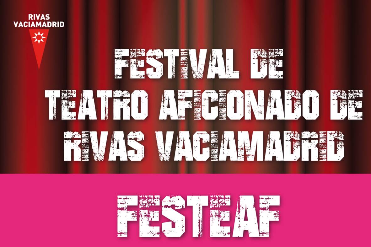 INSCRIPCIÓN XXV FESTIVAL DE TEATRO AFICIONADO DE RIVAS VACIAMADRID 2020