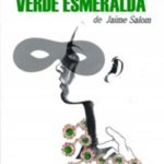 Verde Esmeralda de Jaime Salón a cargo del Grupo de Teatro Santiago Rusiñol.