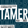 IV Festival de Teatro Aficionado TamerFest'22