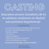 Se buscan actores de teatro aficionado a partir de 65 años residentes en Madrid