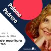 Taller de Escritura de Teatro online con Paloma Pedrero